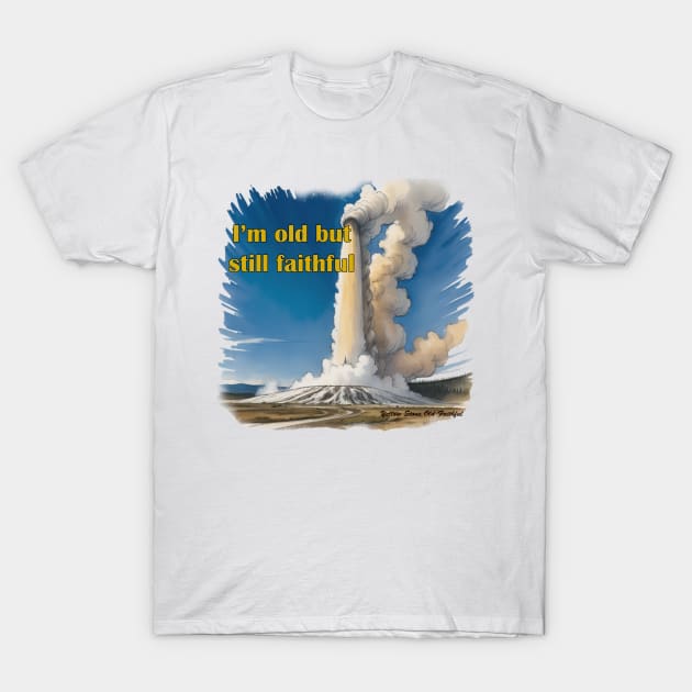 Yellowstone Old Faithful Geyser (Geezer) T-Shirt by Ruggeri Collection